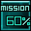60% of mission complete  
