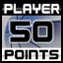 Score 50 Points With Any Player - This was achieved by scoring 50 points in a game with any player.