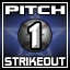Strikeout! - Get a strikeout in any single player game mode.