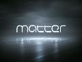 Matter Video Game Screenshots for Xbox 360 - Matter Video Game Xbox 360 Video Game Screenshots - Matter Video Game Xbox360 Game Screenshots