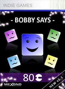 Bobby Says - Dance with me!