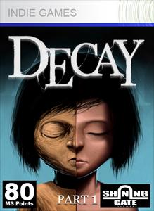 Decay - Part 1 BoxArt, Screenshots and Achievements Decay - Part 1 BoxArt, Screenshots and Achievements