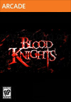Blood Knights BoxArt, Screenshots and Achievements Blood Knights BoxArt, Screenshots and Achievements
