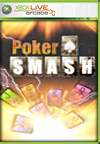 Poker Smash BoxArt, Screenshots and Achievements Poker Smash BoxArt, Screenshots and Achievements